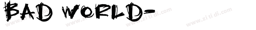 bad world字体转换